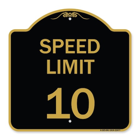 Signmission Speed Reduction Sign Speed Limit 10 Mph, Black & Gold Aluminum Sign, 18" x 18", BG-1818-22877 A-DES-BG-1818-22877